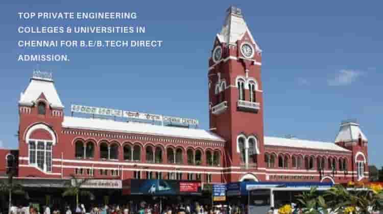 Top Engineering Colleges in Chennai